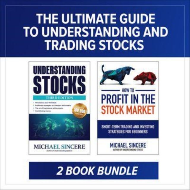 Bilde av The Ultimate Guide To Understanding And Trading Stocks: Two-book Bundle Av Michael Sincere