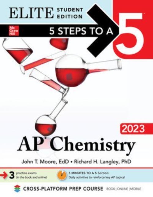 Bilde av 5 Steps To A 5: Ap Chemistry 2023 Elite Student Edition Av John Moore, Mary Millhollon, Richard Langley