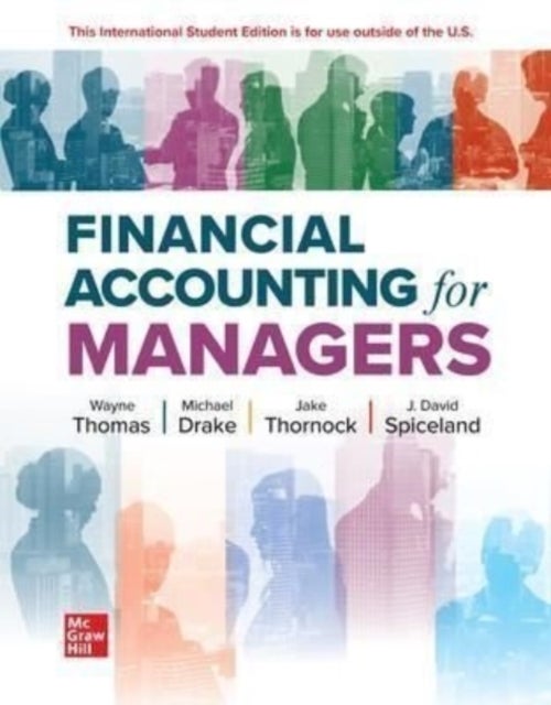 Bilde av Financial Accounting For Managers Ise Av Wayne Thomas, David Spiceland, Mark Nelson