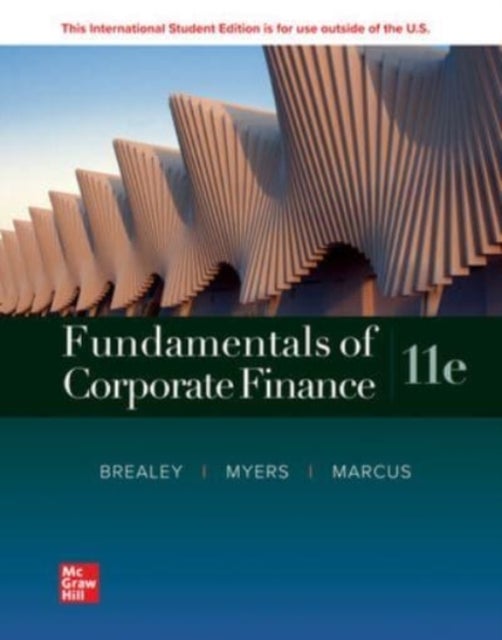 Bilde av Ise Fundamentals Of Corporate Finance Av Richard Brealey, Stewart Myers, Alan Marcus