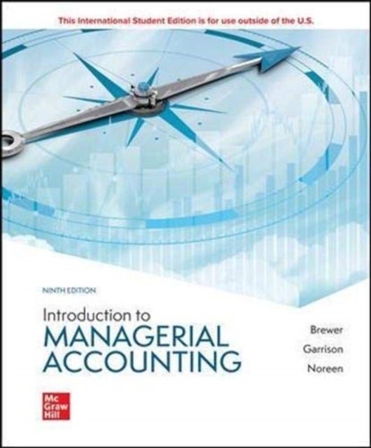 Bilde av Introduction To Managerial Accounting Av Peter Brewer, Ray Garrison, Eric Noreen