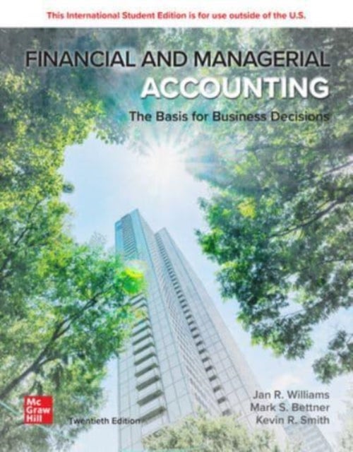 Bilde av Financial &amp; Managerial Accounting Ise Av Jan Williams, Susan Haka, Mark Bettner, Joseph Carcello