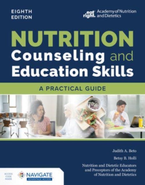 Bilde av Nutrition Counseling And Education Skills: A Practical Guide Av Judith A. Beto, Betsy B. Holli, Nutrition And Dietetic Educators And Preceptors (ndep