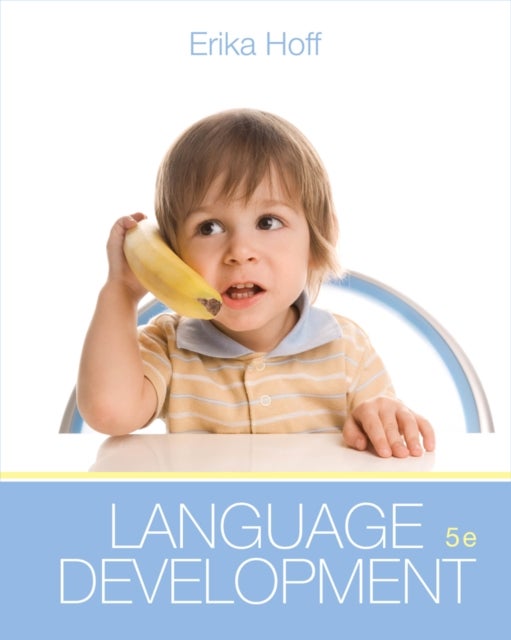 Bilde av Cengage Advantage Books: Language Development Av Erika Hoff