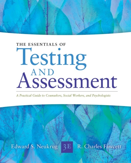 Bilde av Essentials Of Testing And Assessment Av Edward (old Dominion University) Neukrug, R. (university Of Virginia) Fawcett