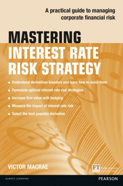 Bilde av Mastering Interest Rate Risk Strategy Av Victor Macrae