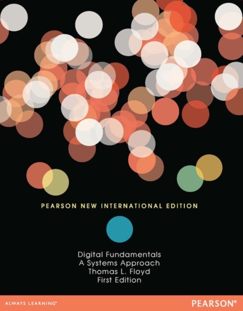 Bilde av Digital Fundamentals: A Systems Approach Av Thomas Floyd