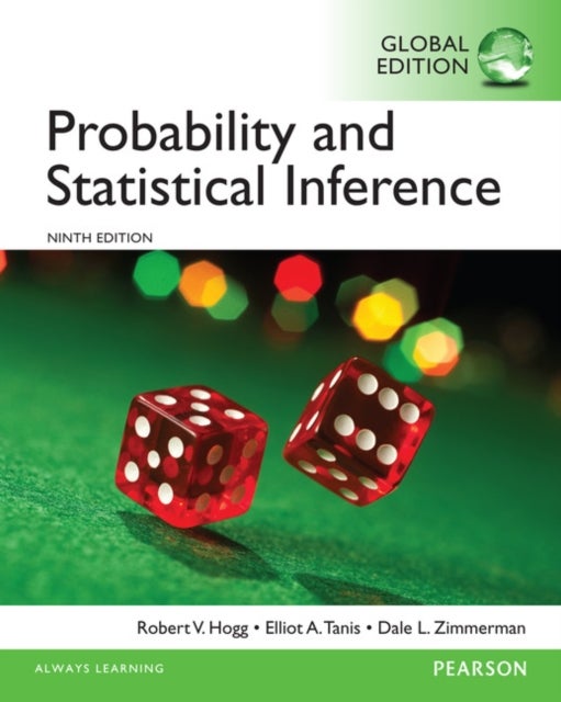 Bilde av Probability And Statistical Inference, Global Edition Av Robert Hogg, Elliot Tanis, Dale Zimmerman
