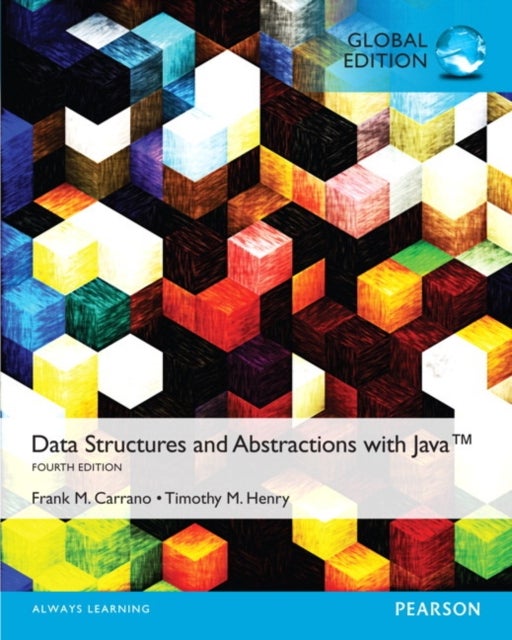 Bilde av Data Structures And Abstractions With Java, Global Edition Av Timothy Henry, Frank Carrano