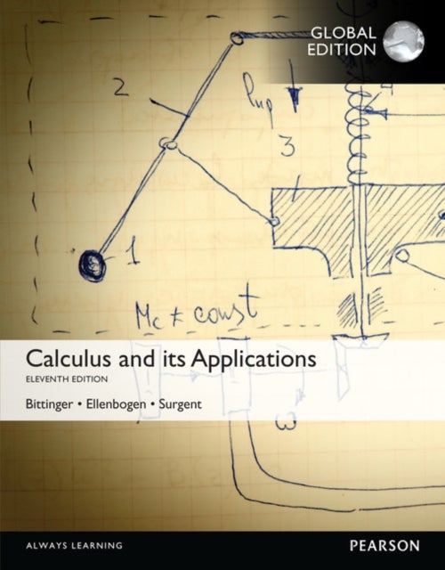 Bilde av Calculus And Its Applications, Global Edition Av Marvin Bittinger, David Ellenbogen, Scott Surgent