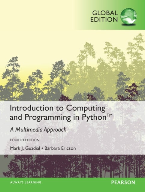 Bilde av Introduction To Computing And Programming In Python, Global Edition Av Mark Guzdial, Barbara Ericson