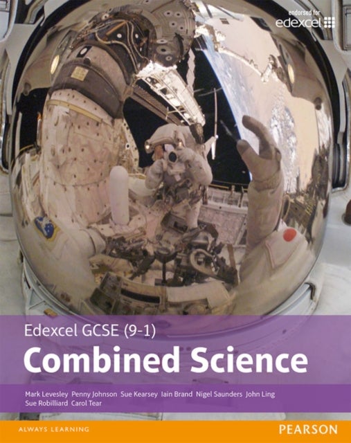 Bilde av Edexcel Gcse (9-1) Combined Science Student Book Av Mark Levesley, Penny Johnson, Susan Kearsey, Iain Brand, Nigel Saunders, Sue Robilliard, John Ling