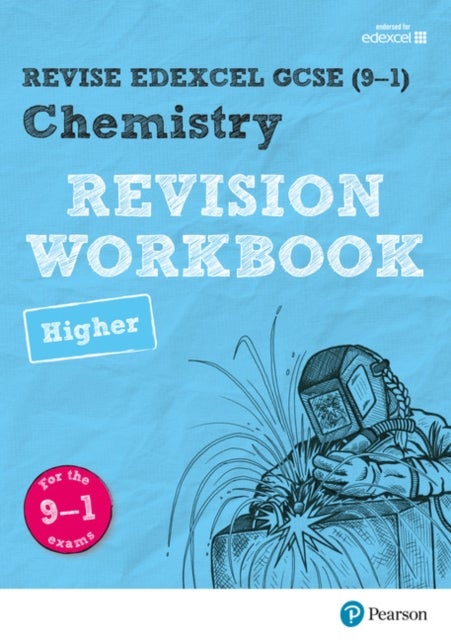 Bilde av Pearson Revise Edexcel Gcse (9-1) Chemistry Higher Revision Workbook: For 2024 And 2025 Assessments Av Nigel Saunders