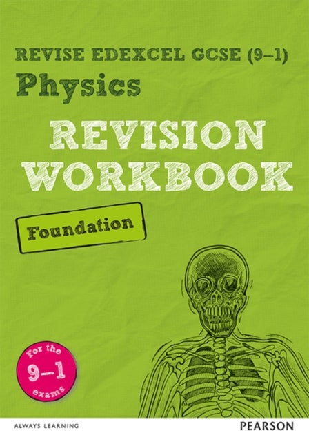 Bilde av Pearson Revise Edexcel Gcse (9-1) Physics Foundation Revision Workbook: For 2024 And 2025 Assessment Av Catherine Wilson
