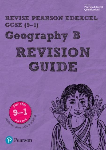Bilde av Pearson Revise Edexcel Gcse (9-1) Geography B Revision Guide: For 2024 And 2025 Assessments And Exam Av Rob Bircher
