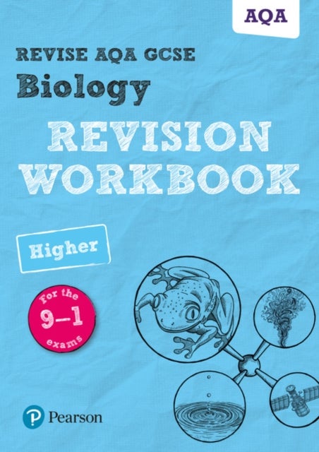 Bilde av Pearson Revise Aqa Gcse (9-1) Biology Higher Revision Workbook: For 2024 And 2025 Assessments And Ex Av Nigel Saunders