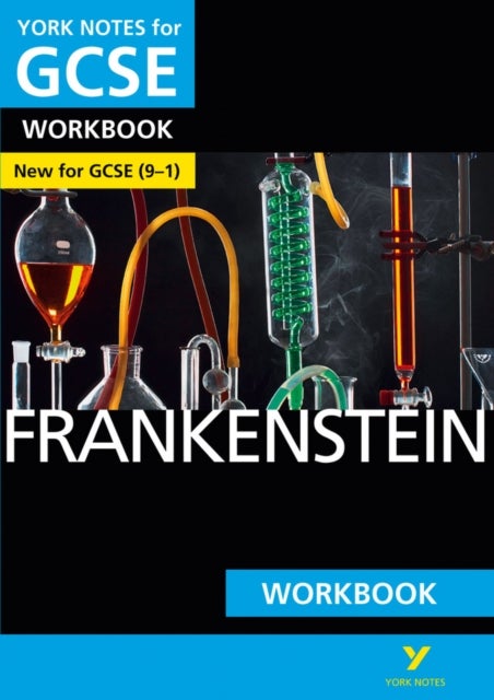 Bilde av Frankenstein: York Notes For Gcse Workbook The Ideal Way To Catch Up, Test Your Knowledge And Feel R Av Mary Shelley, Susan Chaplin