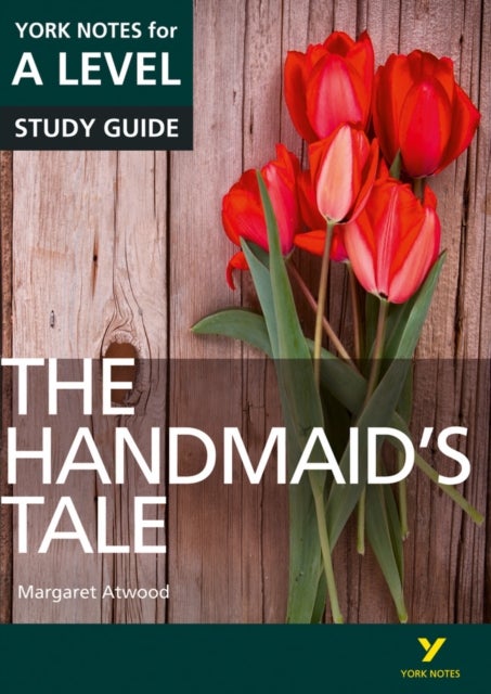Bilde av The Handmaid&#039;s Tale: York Notes For A-level Everything You Need To Catch Up, Study And Prepare For A Av Coral Ann Howells, Emma Page, Ali Cargill
