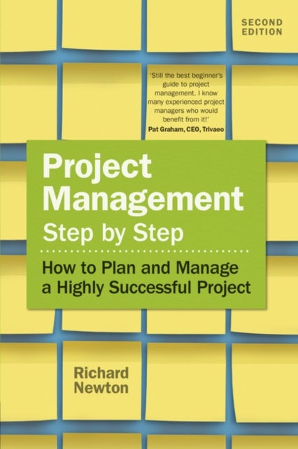 Bilde av Project Management Step By Step Av Richard Newton