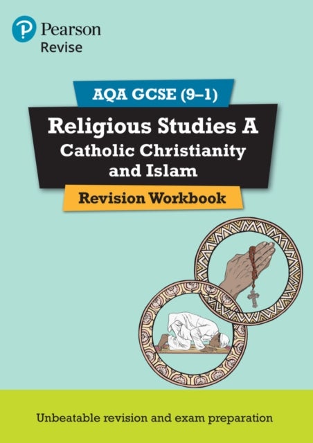 Bilde av Pearson Revise Aqa Gcse (9-1) Religious Studies A Catholic Christianity And Islam: For 2024 And 2025 Av Tanya Hill
