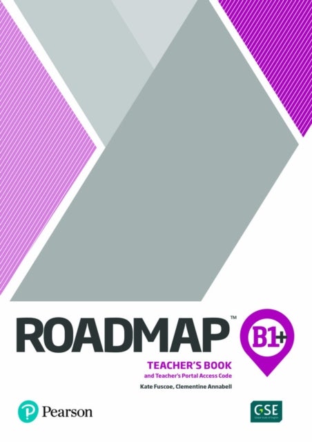 Bilde av Roadmap B1+ Teacher&#039;s Book With Teacher&#039;s Portal Access Code Av Kate Fuscoe, Clementine Annabell