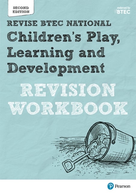 Bilde av Pearson Revise Btec National Children&#039;s Play, Learning And Development Revision Workbook - 2023 And Av Brenda Baker, Georgina Shaw
