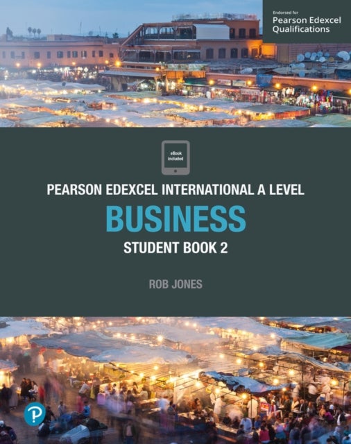 Bilde av Pearson Edexcel International A Level Business Student Book Av Rob Jones