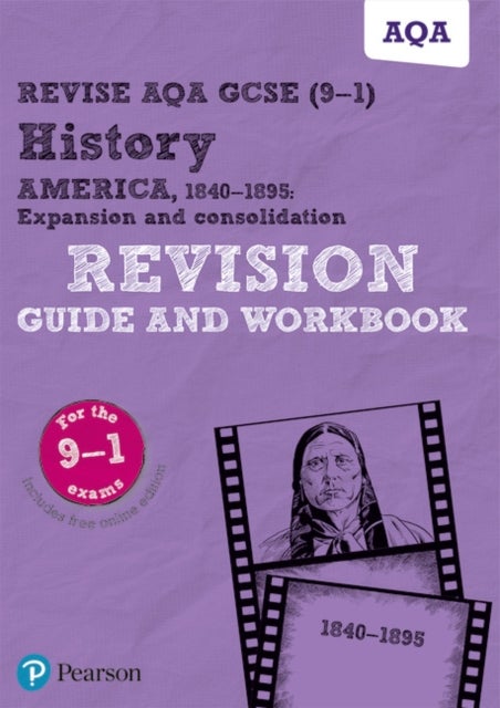 Bilde av Pearson Revise Aqa Gcse (9-1) History America, 1840-1895: Expansion And Consolidation Revision Guide Av Julia Robertson, Sally Clifford