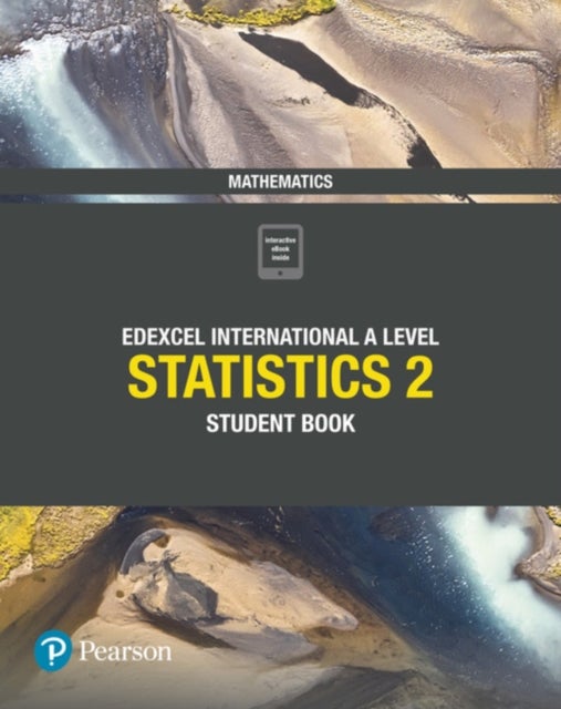 Bilde av Pearson Edexcel International A Level Mathematics Statistics 2 Student Book Av Joe Skrakowski, Harry Smith
