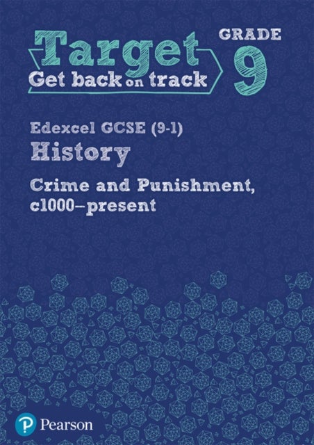 Bilde av Target Grade 9 Edexcel Gcse (9-1) History Crime And Punishment In Britain, C1000- Present Workbook