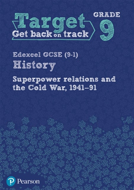 Bilde av Target Grade 9 Edexcel Gcse (9-1) History Superpower Relations And The Cold War 1941-91 Workbook