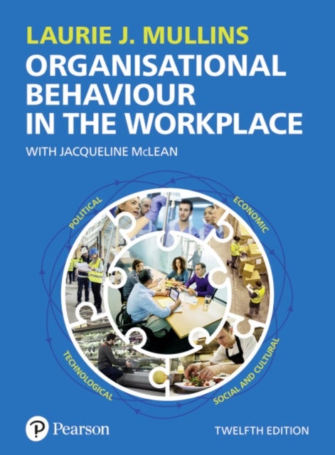 Bilde av Organisational Behaviour In The Workplace Av Laurie Mullins