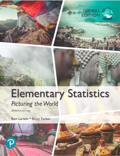 Bilde av Elementary Statistics: Picturing The World, Global Edition Av Ron Larson, Betsy Farber