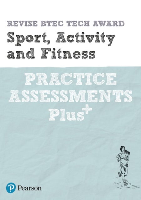 Bilde av Pearson Revise Btec Tech Award Sport, Activity And Fitness Practice Assessments Plus Av Sue Hartigan