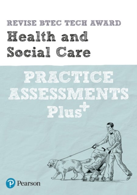 Bilde av Pearson Revise Btec Tech Award Health And Social Care Practice Assessments Plus Av Elizabeth Haworth