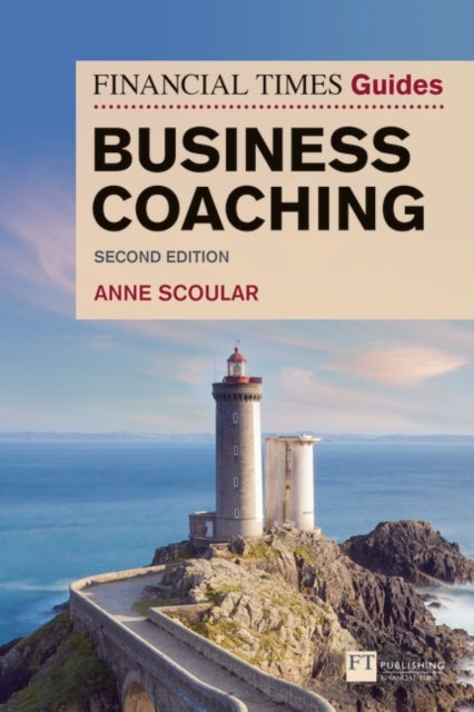 Bilde av Financial Times Guide To Business Coaching, The Av Anne Scoular