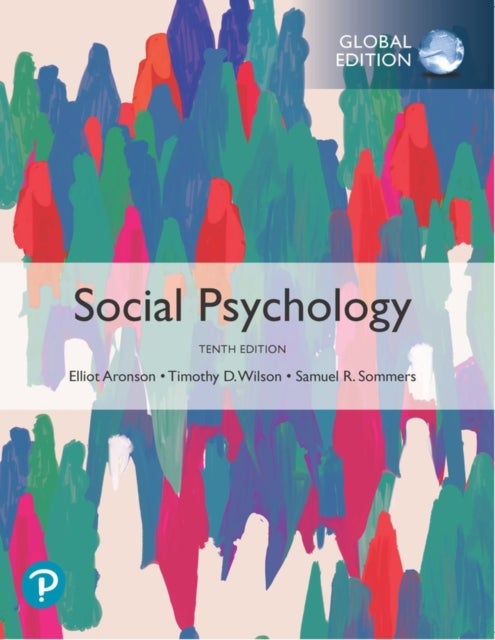 Bilde av Social Psychology, Global Edition Av Elliot Wilson Timothy D. Sommers Samu Aronson