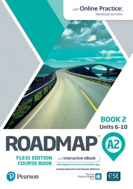 Bilde av Roadmap A2 Flexi Edition Course Book 2 With Ebook And Online Practice Access Av Lindsay Warwick, Damian Williams