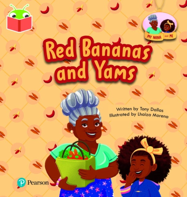 Bilde av Bug Club Independent Phase 3 Unit 10: My Nana And Me: Red Bananas And Yams Av Tony Dallas