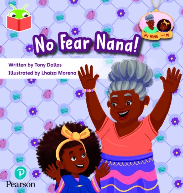 Bilde av Bug Club Independent Phase 3 Unit 11: My Nana And Me: No Fear, Nana! Av Tony Dallas