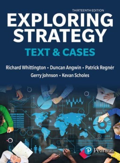 Bilde av Exploring Strategy, Text &amp; Cases Av Richard Whittington, Patrick Regner, Duncan Angwin, Gerry Johnson, Kevan Scholes