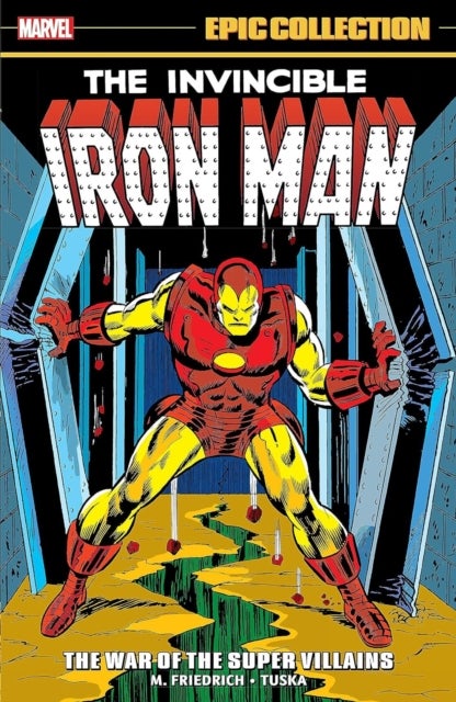 Bilde av Iron Man Epic Collection: The War Of The Super Villains Av Mike Friedrich, Len Wein, Bill Mantlo