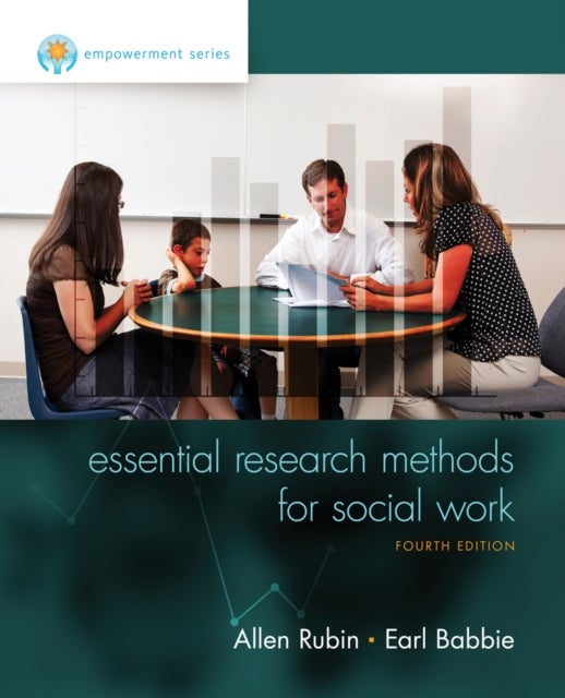 Bilde av Empowerment Series: Essential Research Methods For Social Work Av Allen (university Of Houston) Rubin, Earl (chapman University) Babbie