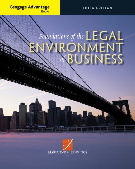 Bilde av Cengage Advantage Books: Foundations Of The Legal Environment Of Business Av Marianne (arizona State University) Jennings