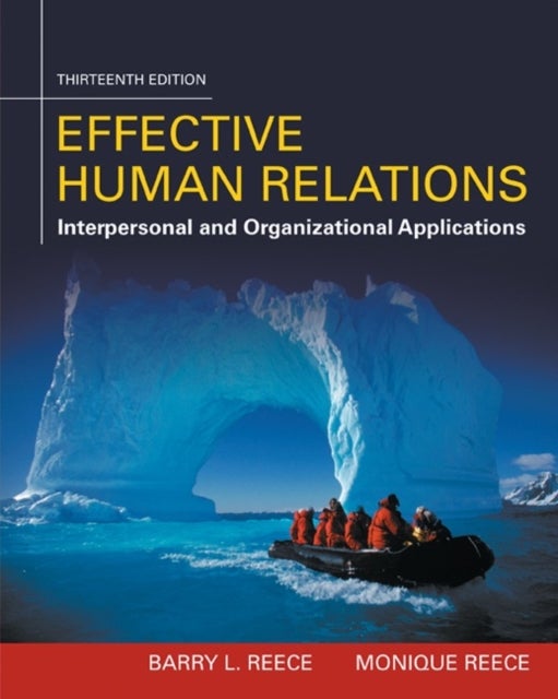 Bilde av Effective Human Relations Av Barry (virginia Polytechnic Institute And State University) Reece, Monique (university Of Denver) Reece