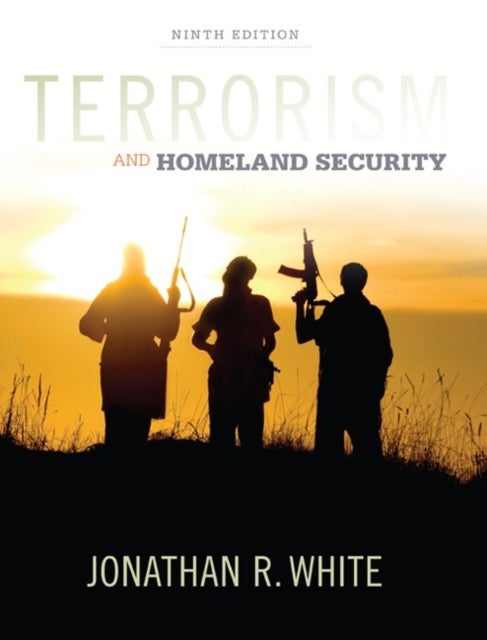 Bilde av Terrorism And Homeland Security Av Jonathan (grand Valley State University) White