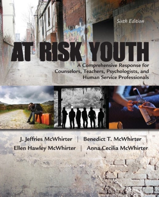 Bilde av At Risk Youth Av Benedict (university Of Oregon) Mcwhirter, J. (arizona State University) Mcwhirter, Ellen (university Of Oregon) Mcwhirter, Anna (uni