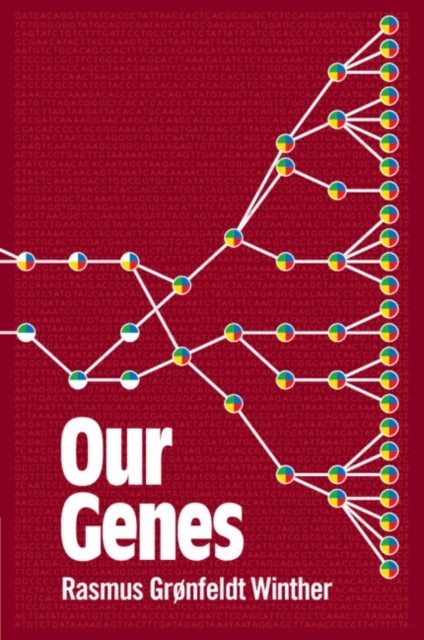 Bilde av Our Genes Av Rasmus Grønfeldt (university Of California Santa Cruz) Winther