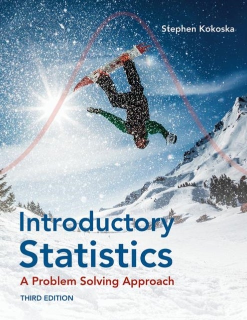 Bilde av Introductory Statistics: A Problem-solving Approach Av Stephen Kokoska