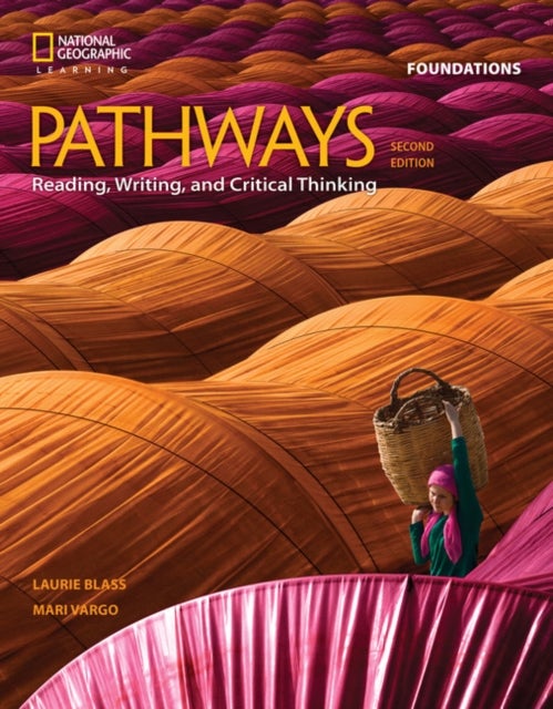 Bilde av Pathways: Reading, Writing, And Critical Thinking Foundations Av Laurie (independent) Blass, Mari Vargo